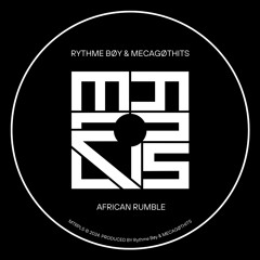 Rythme Bøy & MECAGØTHITS - African Rumble