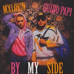 By My Side(ft. MxLov!n)(Prod. SLNDRMANN)