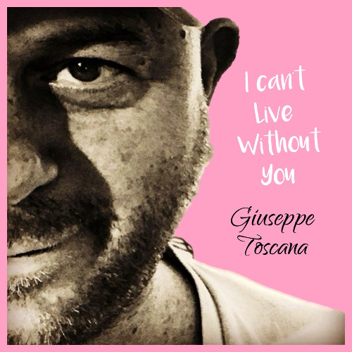 I Can't Live Without You (Extended Mix) Giuseppe Toscana