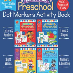 DOWNLOAD EPUB 🗃️ Ready for Preschool Dot Markers Activity Book: Pre-K Letters Number