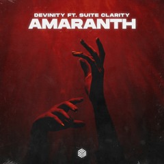 Devinity - Amaranth (ft. Suite Clarity)