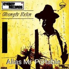 Alias Mr. Portable - Ghengis Khan