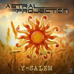 Astral Projection - Y-Salem EP (2017)