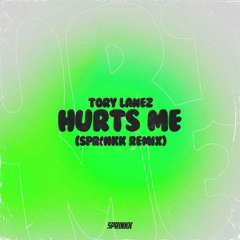 Tory Lanez - Hurts Me (SPRINKK Remix) [FREE DOWNLOAD]