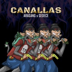 CANALLAS ft. Gedece