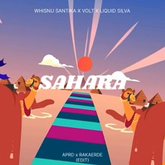 SAHARA - APRD x RAKAERDE (edit)