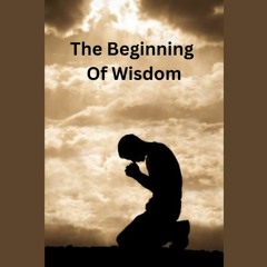 The Beginning Of Wisdom - Whitsunday Impact Church 25062023