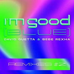 I'm Good (Blue)(Zonii Remix)