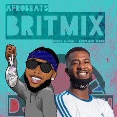 Nines ft. NSG - Airplane Mode [AFROBEATS BRITMIX]