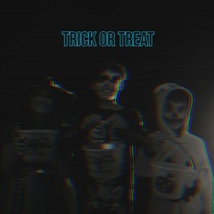 Trick Or Treat (Original)