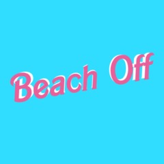 Beach Off
