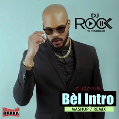 Enposib  Bel Intro [Mashup / Remix] DJ Rock