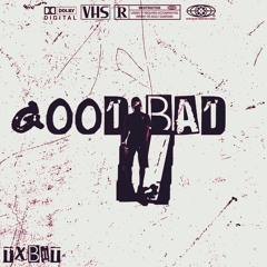 Good V Bad