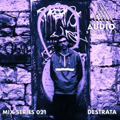 Destrata - Audio Social 021
