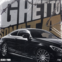 BLVCK PUMV - GHETTO SONATA