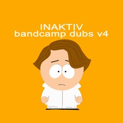 Bandcamp Dubs V4