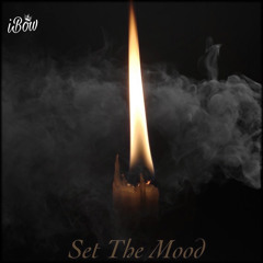 Set The Mood