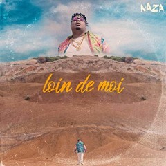 Naza Loin De Moi Remix BDC Beats