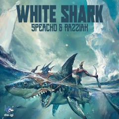 Speacko & Razziah - White Shark (200 BPM)