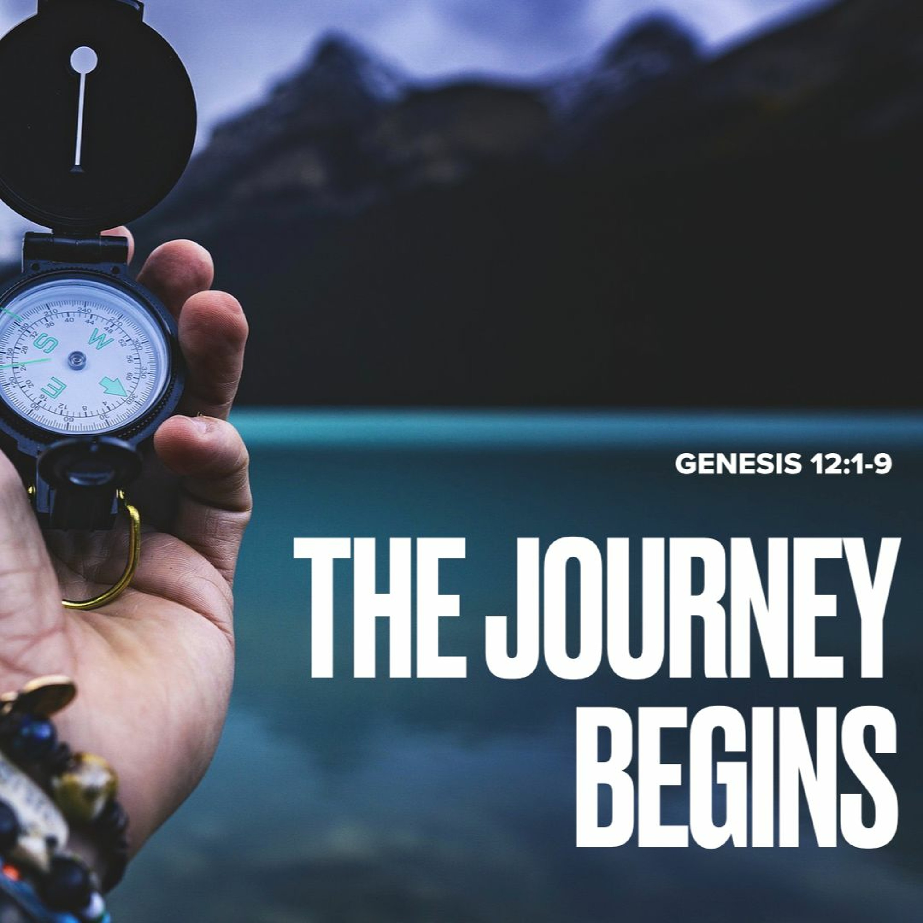 3-5-23 “The Journey Begins” - Genesis 12 episode artwork