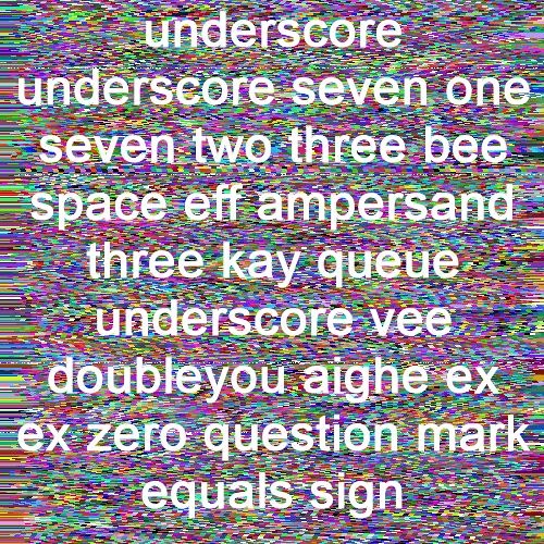 __71723b f&3Kq_vWiXx0?=