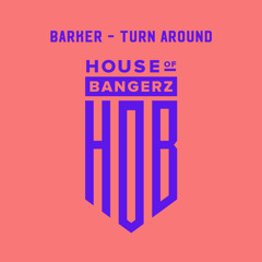 BFF337 Barker - Turn Around (FREE DOWNLOAD)