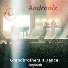 Grandbrothers II Dance (inspired)
