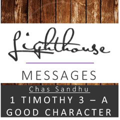1 Timothy 3 - A Good Character