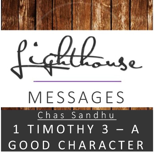 1 Timothy 3 - A Good Character