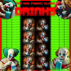 The Sad, Fabric, Clown Drinks Its Chlorine