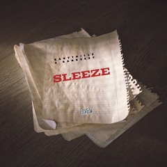 Sleeze-Babytrillz X Rahkeezy