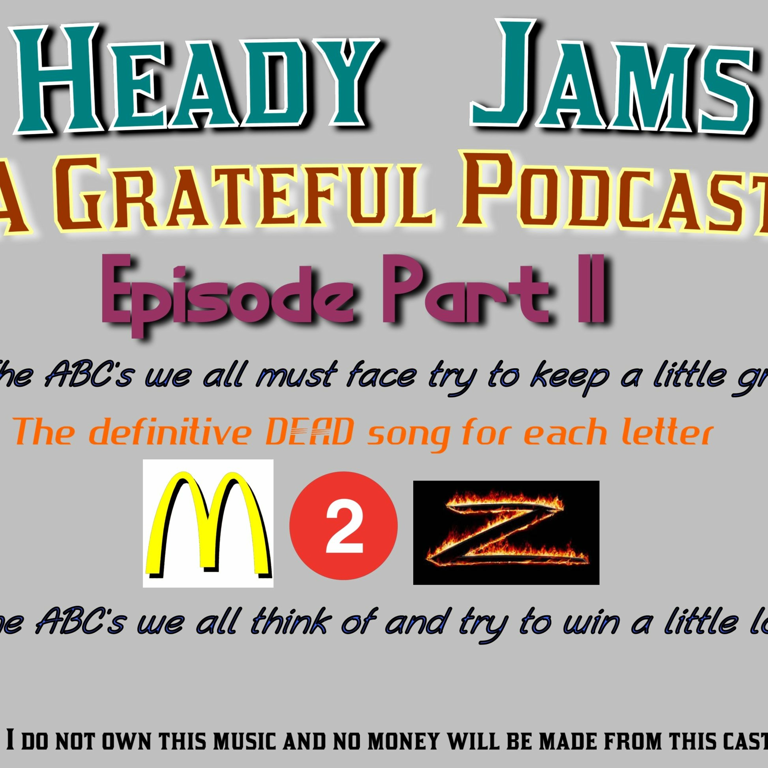 HeadyJams: A Grateful Podcast
