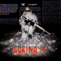 LOSING IT (prod INC3L)
