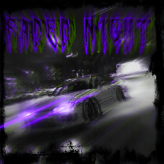 FADED N1GHT