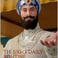 [View] PDF 💖 Nitnem: The Sikh's Daily Routine by  Nidhi Singh [EBOOK EPUB KINDLE PDF