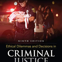 DOWNLOAD EPUB ✏️ Ethical Dilemmas and Decisions in Criminal Justice by  Joycelyn M. P
