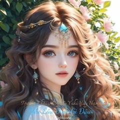 Yêu Lâu Được Gì Đâu - Nightcore