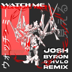 capshun & COLSON XL - Watch Me (Josh Byron & H V L O Flip)