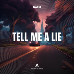NARM - Tell Me A Lie (Extended Mix)