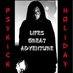 Life's Great Adventure