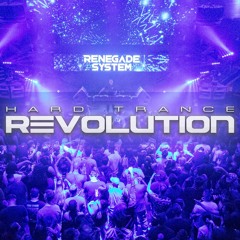Renegade System Presents Hard Trance Revolution January 2024