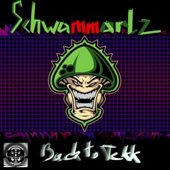 Schwammarlz - Back to Tekk [HardTekk]
