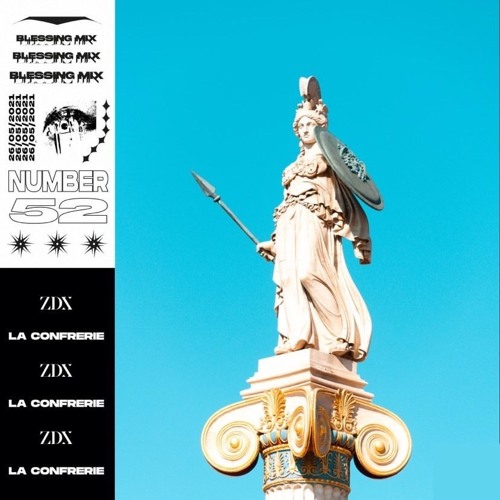 ZDX for La Confrerie | Blessing Mix