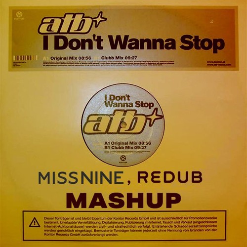 Miss Nine, ReDub Vs. ATB - I Don T Wanna Stop Till Summer (Miss Nine, ReDub Mashup)