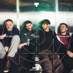 ECHT! (Dj set) @ GIMIC - 09 May 2025