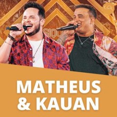 Matheus & Kauan - As Melhores - As Antigas (Download/ Baixar)↓