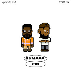 BUMPPP! FM EPISODE 164 (with The Good Guys) | HIP-HOP R&B CLUB MUSIC