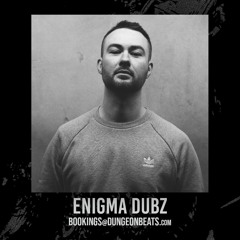 ENiGMA Dubz