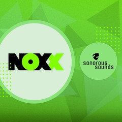 Noxx 2021 | #madebysonorous