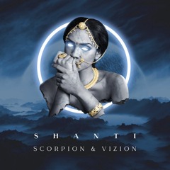 Scorpion & VIZION - Shanti